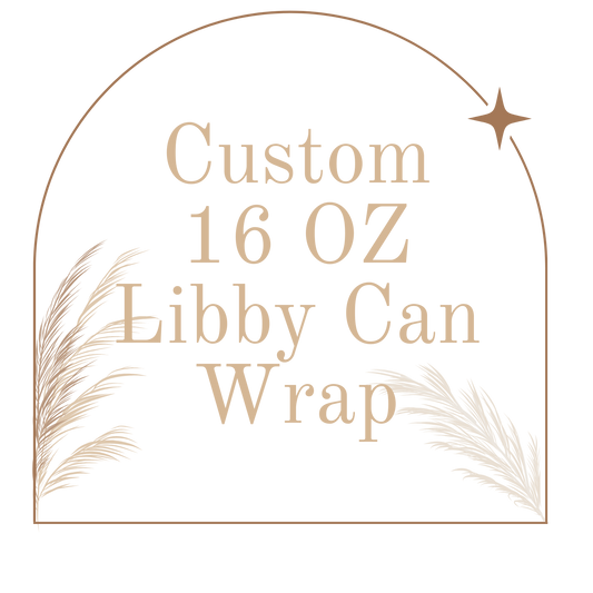 Custom 16 oz UV DTF Libby Can Wrap