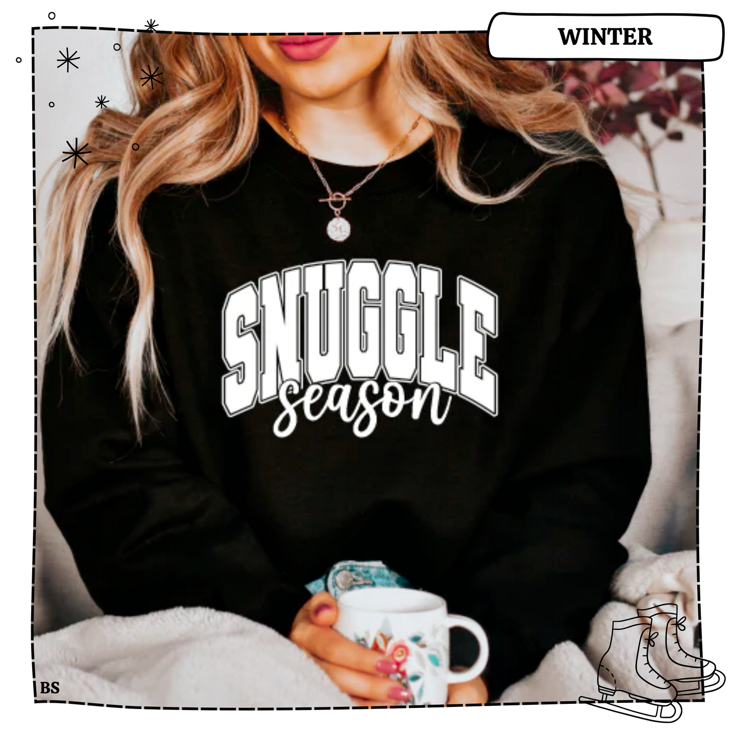 Arched Snuggle Season