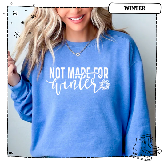 Not Made For Winter Snowflake