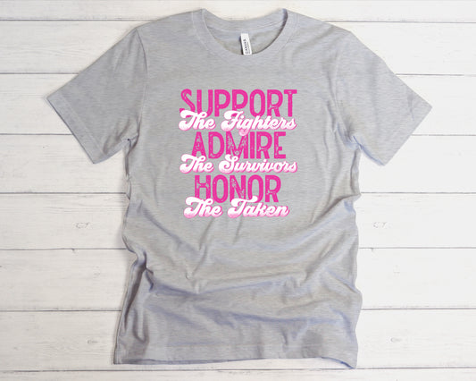 Support Admire Honor Pink