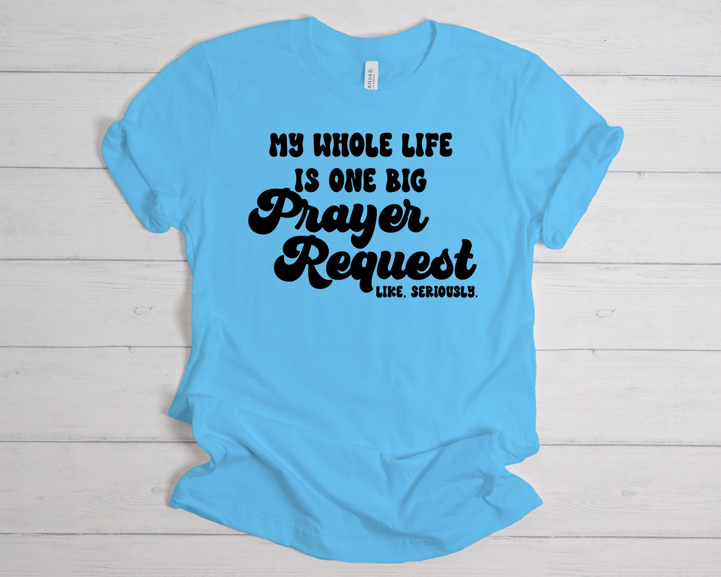 One Big Prayer Request