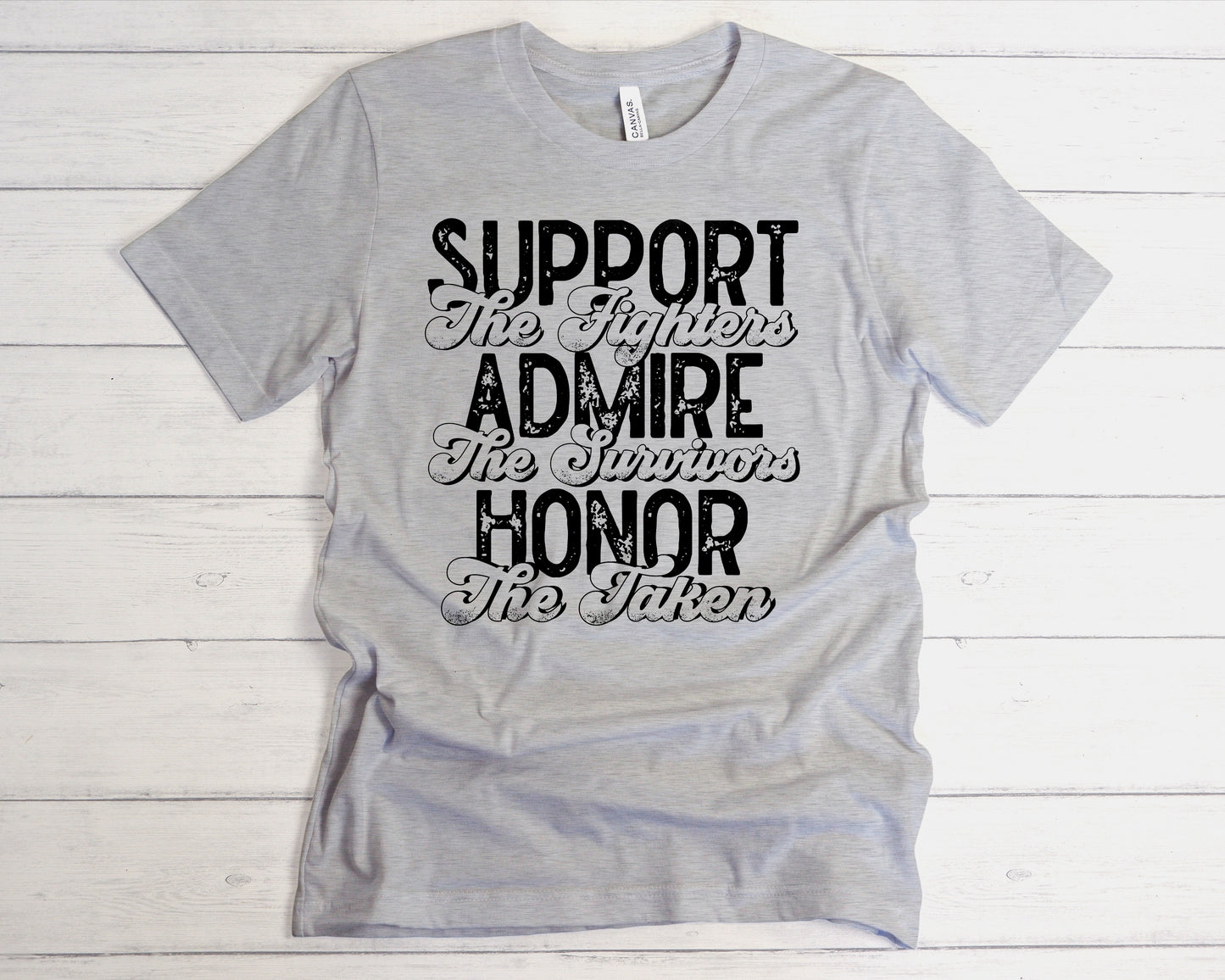 Support Admire Honor Black